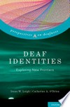 Deaf identities: exploring new frontiers