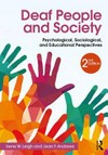 Deaf people and society: psychological, sociological, and educational perspectives