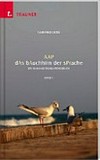 AAP - Das Bauchhirn der Sprache: Bd. 1 Gesellschaft braucht Begeisterung : Dieses: Stirb und werde! / Gerhard Doss