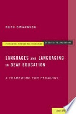 Languages and languaging in deaf education: a framework for pedagogy