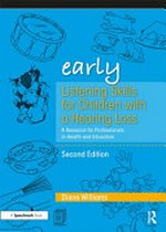 Early listening skills for children with a hearing loss: a resource for professionals in health and education