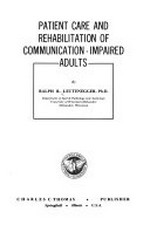 Patient care and rehabilitation of communication-impaired adults