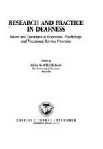 Research and practice in deafness: issues and questions in education, psychology, and vocational service provision