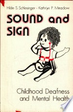 Sound and sign: childhood deafness and mental health