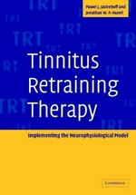 Tinnitus retraining therapy: implementing the neurophysiological model