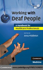 Working with deaf people: a handbook for healthcare professionals
