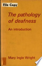 The pathology of deafness: an introduction