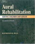 Aural rehabilitation: serving children and adults