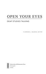 Open your eyes: deaf studies talking