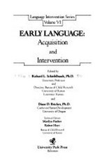 Early language: acquisition and intervention
