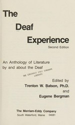 The Deaf experience: an anthology of literature by and about the deaf