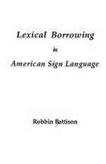 Lexical borrowing in American sign language