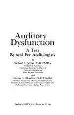 Auditory dysfunction: a text by and for audiologists