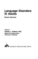 Language disorders in adults: recent advances