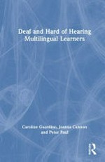Deaf and hard of hearing multilingual learners: foundations, strategies, and resources