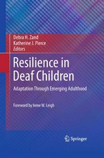 Resilience in deaf children: adaptation through emerging adulthood