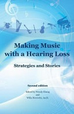 Making music with a hearing loss: strategies and stories