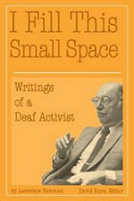 I fill this small space: the writings of a deaf activist