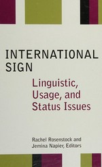 International sign: linguistic, usage, and status issues