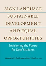Sign language, sustainable development, and equal opportunities: envisioning the future for deaf students