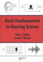 Basic fundamentals in hearing science