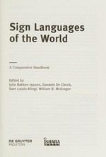 Sign Languages of the world: a comparative handbook