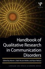 Handbook of qualitative research in communication disorders