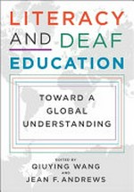 Literacy and deaf education: toward a global understanding