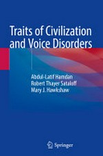 Traits of Civilization and Voice Disorders