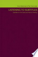 Listening to subtitles: subtitles for the deaf and hard of hearing