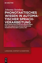 Phonotaktisches Wissen: zur prä-attentiven Verarbeitung phonotaktischer Illegalität