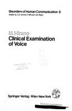 Clinical examination of voice
