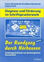 Diagnose und Förderung im Schriftspracherwerb: 1 Der Rundgang durch Hörhausen : Erhebungsverfahren zur phonologischen Bewusstheit