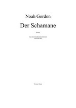 Der Schamane: Roman
