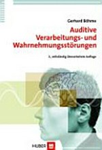 Auditive Verarbeitungs- und Wahrnehmungsstörungen (AVWS) im Kindes- und Erwachsenenalter: Defizite, Diagnostik, Therapiekonzepte, Fallbeschreibungen