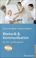Rhetorik & Kommunikation: ein Lehr- und Übungsbuch