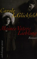 Meines Vaters Liebling: Roman