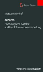 Zuhören: psychologische Aspekte auditiver Informationsverarbeitung ; mit 3 Tab.
