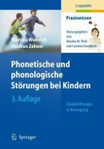 Phonetische und phonologische Störungen bei Kindern: Dyslalietherapie in Bewegung ; mit 9 Tabellen