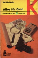Alles für Geld: Kriminalroman mit dem 87. Polizeirevier