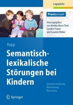 Semantisch-lexikalische Störungen bei Kindern: Sprachentwicklung: Blickrichtung Wortschatz