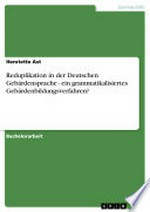 Reduplikation in der Deutschen Gebärdensprache - ein grammatikalisiertes Gebärdenbildungsverfahren?