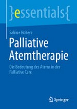 Palliative Atemtherapie: die Bedeutung des Atems in der Palliative Care