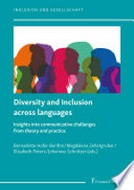 Diversity and inclusion across languages: insights into communicative challenges from theory and practice