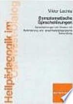 Symptomatische Sprachstörungen: Sprachstörungen bei Kindern mit Behinderung und sprachheilpädagogische Behandlung