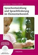 Sprachentwicklung und Sprachförderung im Elementarbereich: Buch