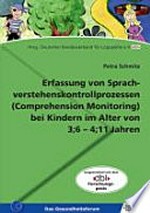 ASVK: Buch Erfassung von Sprachverstehenskontrollprozessen (Comprehension Monitoring) bei Kindern im Alter von 3;6-4;11 Jahren / Petra Schmitz