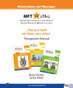 MFT 4-8 sTArs - Myofunktionelle Therapie für 4- bis 8-Jährige mit spezieller Therapie der Artikulation von s/sch: Übung und Spaß mit Muki, dem Affen