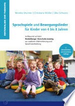 Sprachspiele und Bewegungslieder für Kinder von 4 bis 8 Jahren: aufbauend auf dem Heidelberger Vorschulscreening zur auditiven Wahrnehmung und Sprachverarbeitung