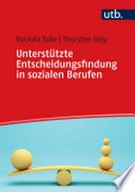 Unterstützte Entscheidungsfindung in sozialen Berufen